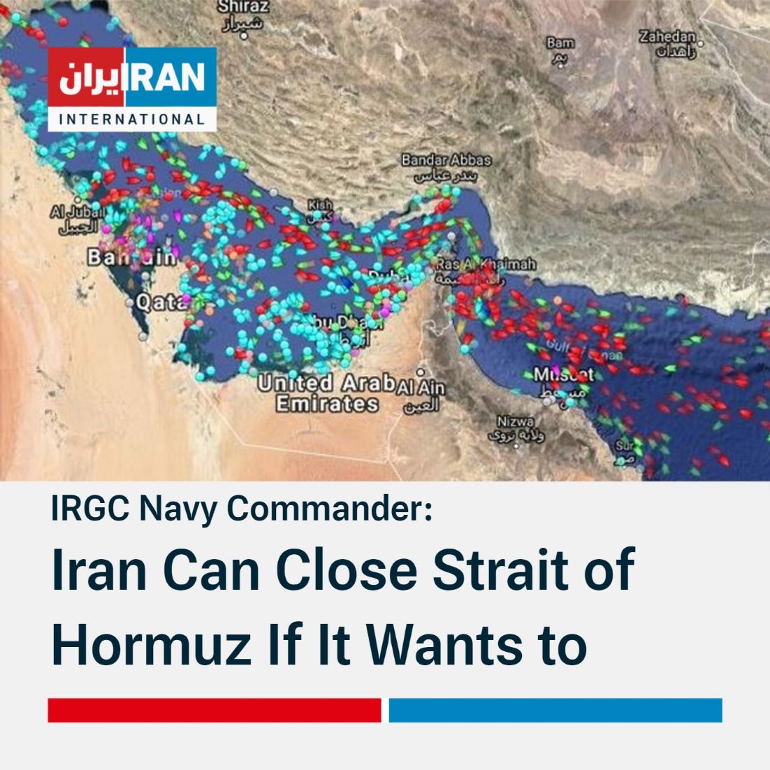 Iran Capable Of Closing Strait Of Hormuz But Won’t Do So: IRGC Commander