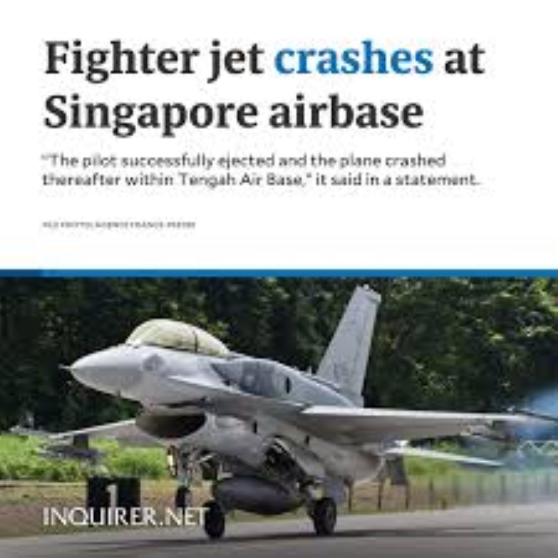 Singapore’s F-16 Jet Crashed At Air Base