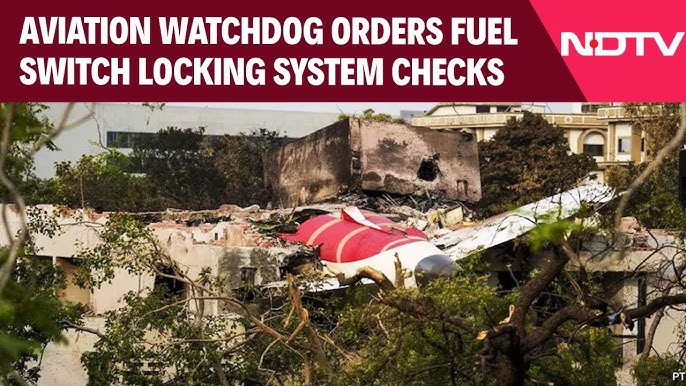 India’s Civil Aviation Watchdog Orders Fuel Switch Locking System Checks On Boeing Airplanes