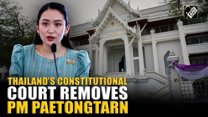 Thailand’s Constitutional Court Removes PM Paetongtarn Over Ethics Breach