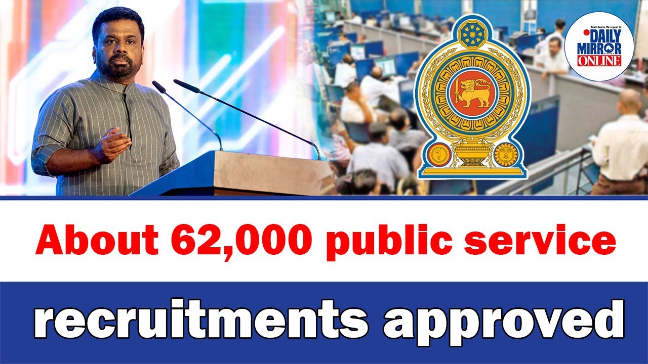 Sri Lanka To Recruit 62,000 Public Servants To Fill Essential Vacancies